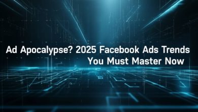 Ad Apocalypse? 2025 Facebook Ads Trends You Must Master Now Ad Apocalypse? 2025 Facebook Ads Trends You Must Master Now